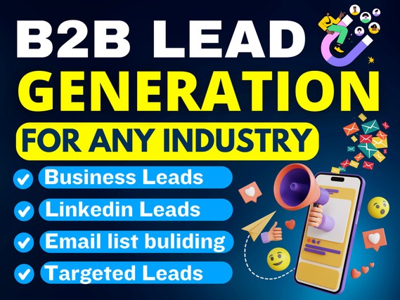I will generate High-Quality B2B Leads & Build Your Prospect List by ...