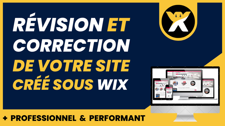Je vais réviser et corriger votre site Wix pour le rendre professionnel ...
