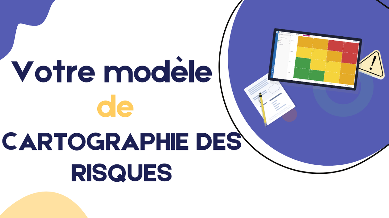 Je vais créer un modèle de cartographie des risques adapté à votre ...
