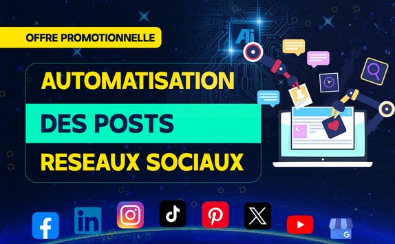 Je vais faire la création de votre automatisation de post sur réseaux ...