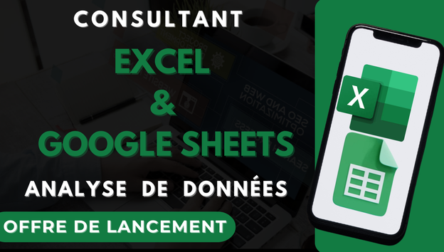 Je vais créer des solutions Excel et Google Sheets professionnelles ...