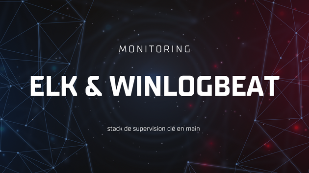 Je vais mettre en place votre supervision système avec ELK et ...