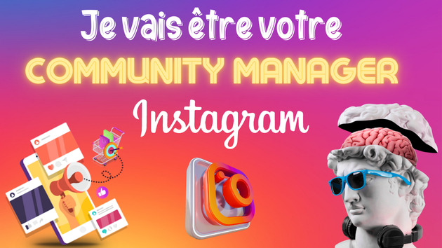 Je vais être votre votre Community Manager sur INSTAGRAM par Ramy ...