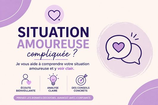 Je vais vous aider à comprendre votre situation amoureuse et y voir ...