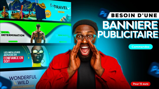 Je vais créer votre bannière publicitaire pour booster votre visibilité ...