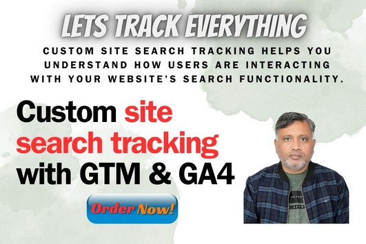 I will setup your custom site search tracking with google tag manager ...