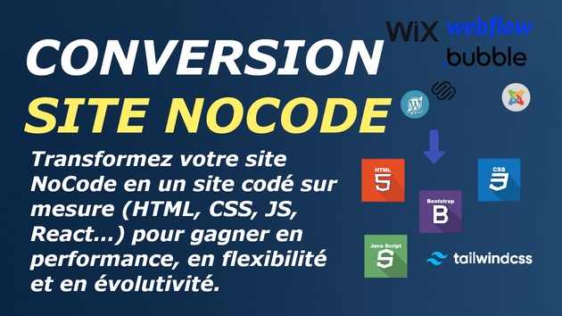 Je vais faire la Conversion de sites NoCode en sites codés sur mesure ...