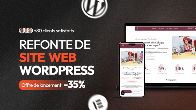 Je vais faire la refonte de votre site WordPress par Pixnest