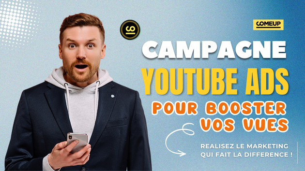Je vais créer une campagne YouTube Ads pour booster vos vues sur ...