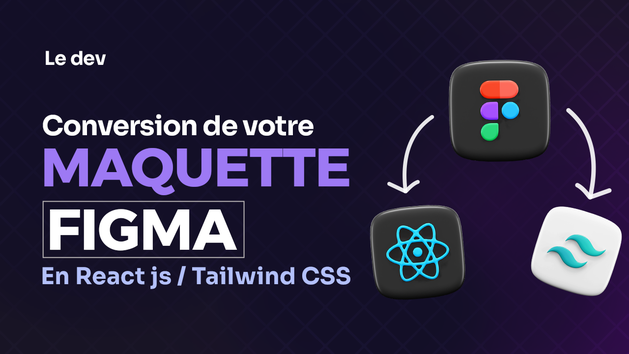 Je vais intégrer votre maquette Figma en HTML, CSS, React, Vue.js ...