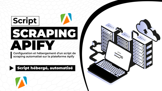 Je vais créer votre scraper Apify sur-mesure extraction réutilisable et ...