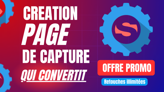 Je vais créer votre page de capture ou landing page optimisée sur ...