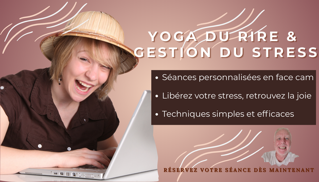 Je vais vous aider à gérer votre stress grâce au Yoga du Rire par Alain ...