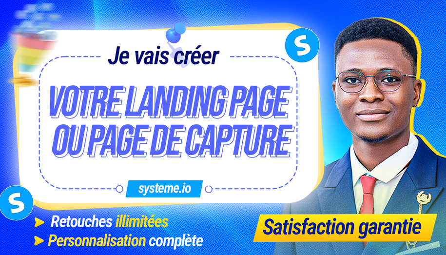 Je vais créer votre page de capture ou Landing Page Systeme.io par ...