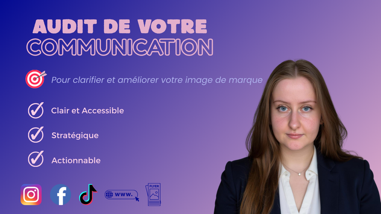 Je vais réaliser un audit clair et stratégique de votre communication ...