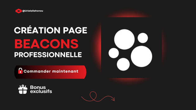 Je vais Créer ta page Beacons professionnelle en 5 jours par Urielallahonou