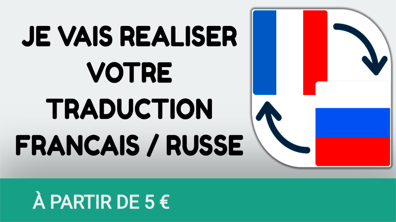 Je vais r aliser votre traduction Fran ais Russe par Alina et Mehdi