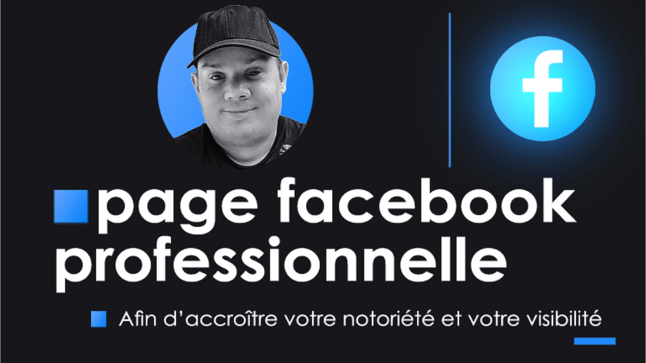 Je vais créer votre page Facebook Professionnelle
