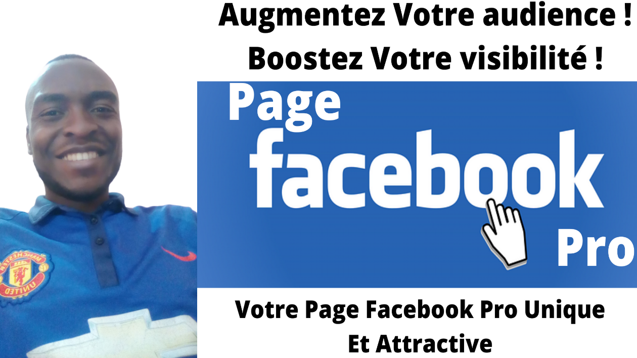 Je vais créer votre page Facebook professionnelle et attractive