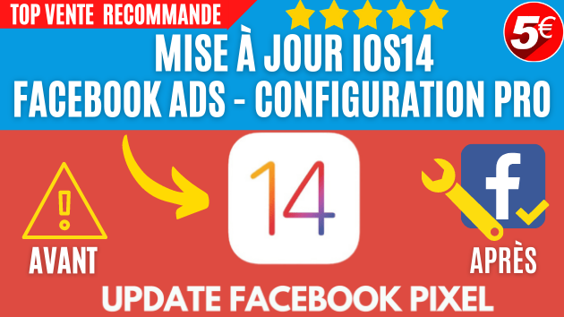Je vais configurer votre compte publicitaire Facebook pour la mise à jour iOS 14