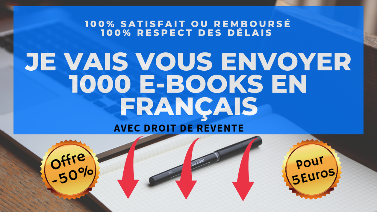 Je vais vous envoyer 1000 e-books en français avec droits de revente par  Lova_Rah