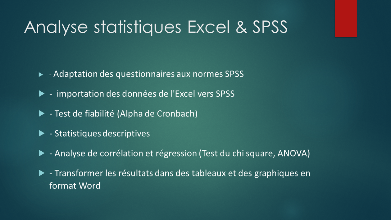 Je vais vous faire une analyse statistique de vos données et questionnaires sur Excel et SPSS