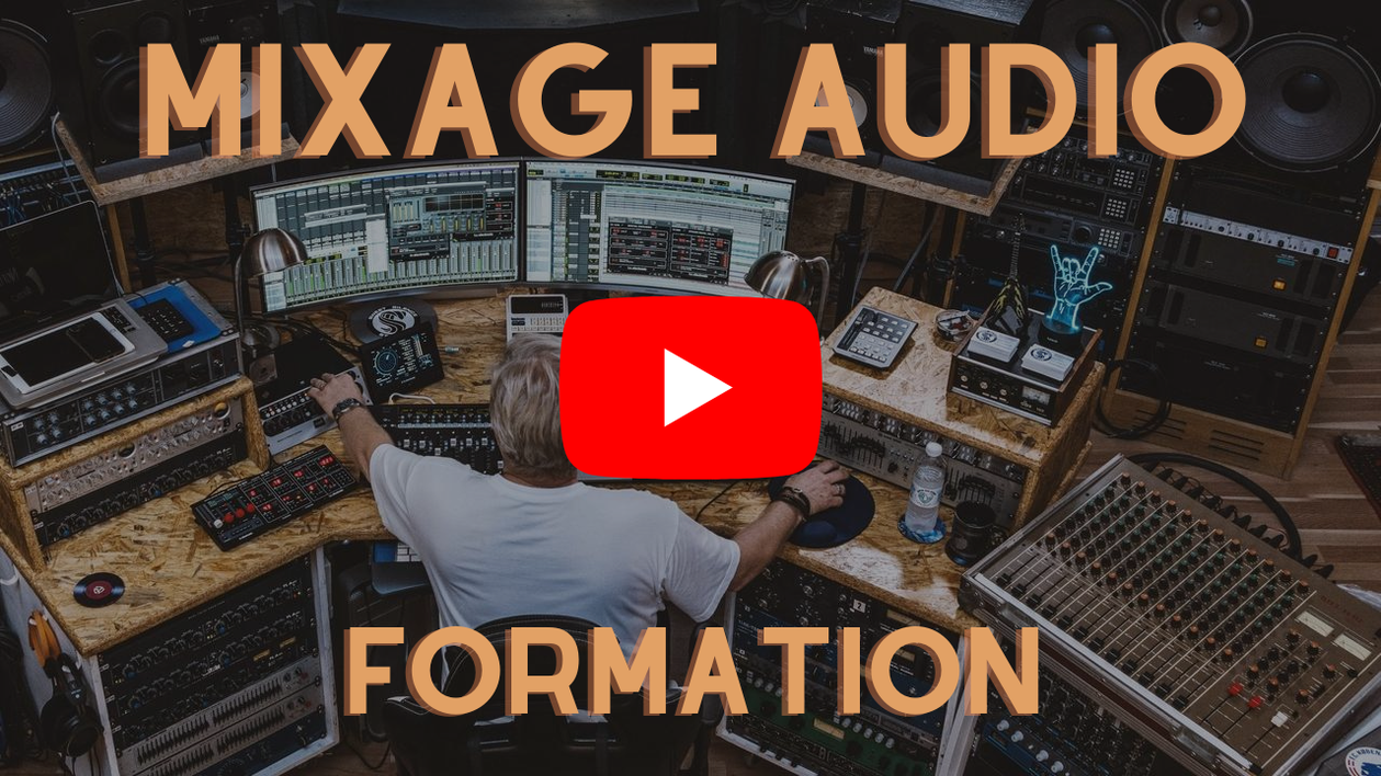 Formation : Le Mixage Audio, Étape par Étape