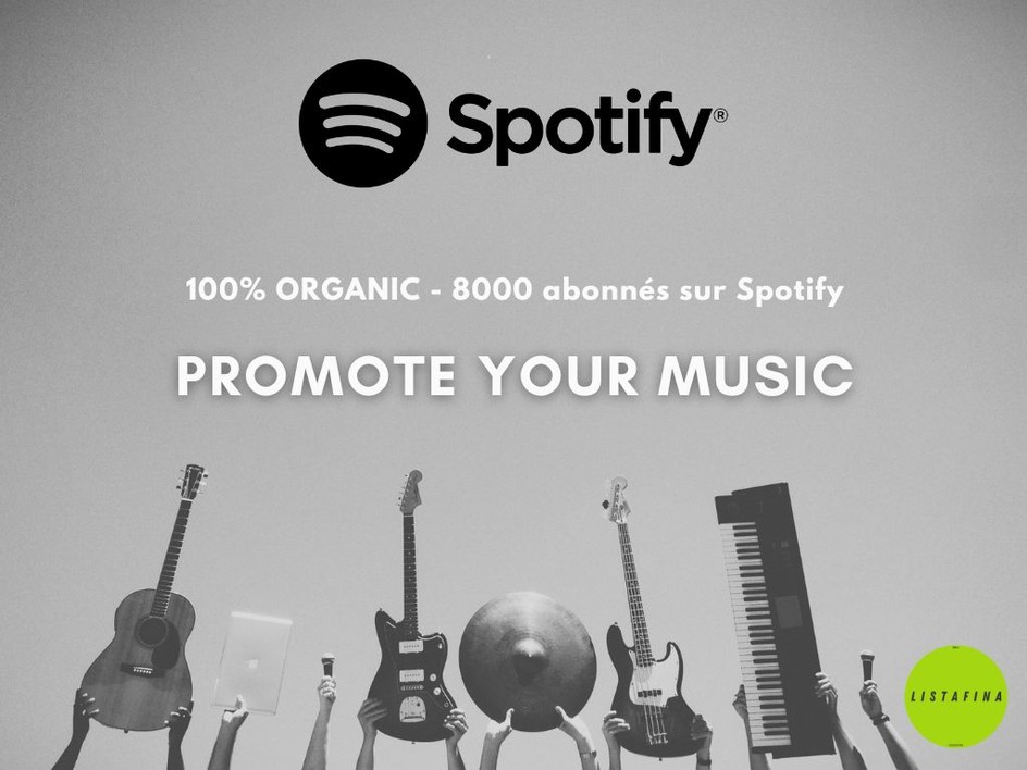 Je vais ajouter votre chanson sur une playlist Spotify (9000 abonnés) / Après écoute et étude