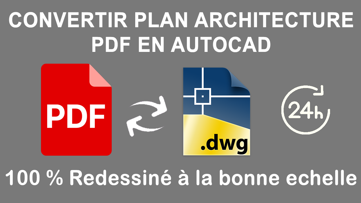 Je vais convertir un Plan "PDF" en AutoCAD "DWG" par ZIZI_Tarik
