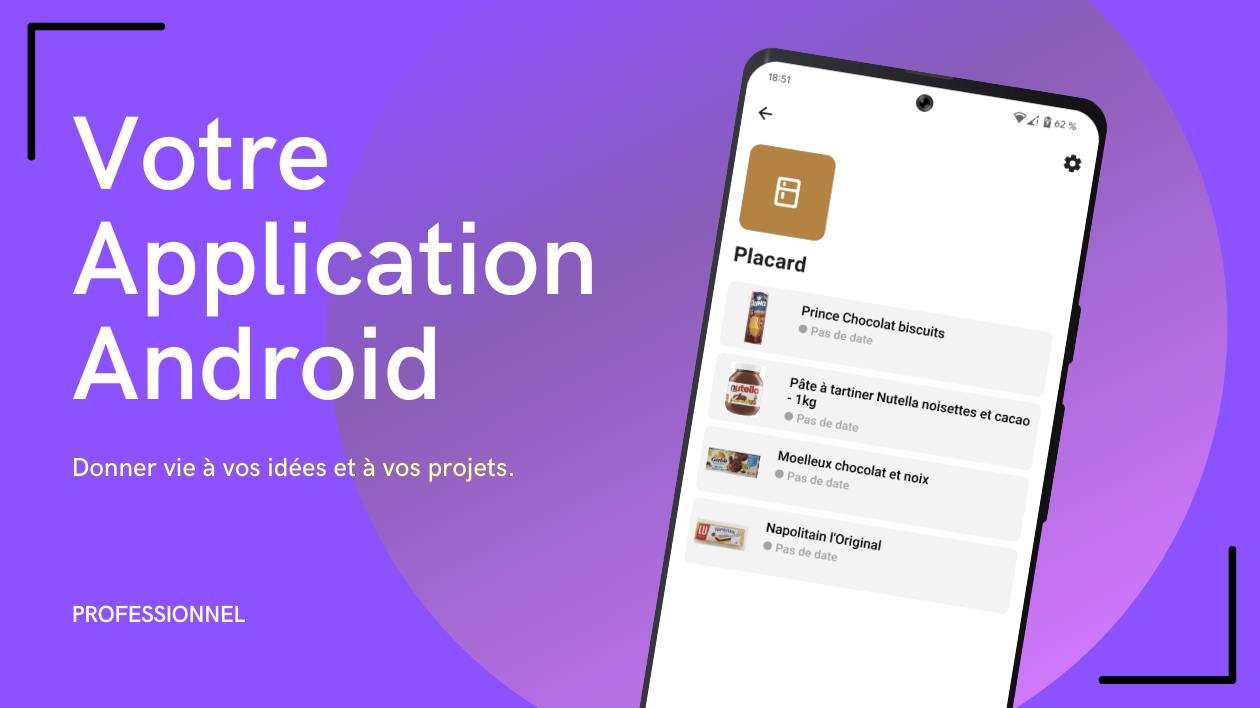 Je vais créer votre application mobile Android, fiable et robuste par