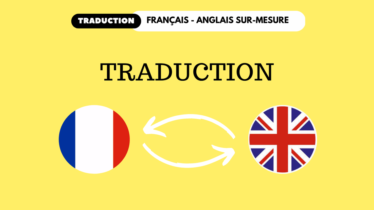 Je vais réaliser vos traductions français-anglais et vice versa par ...
