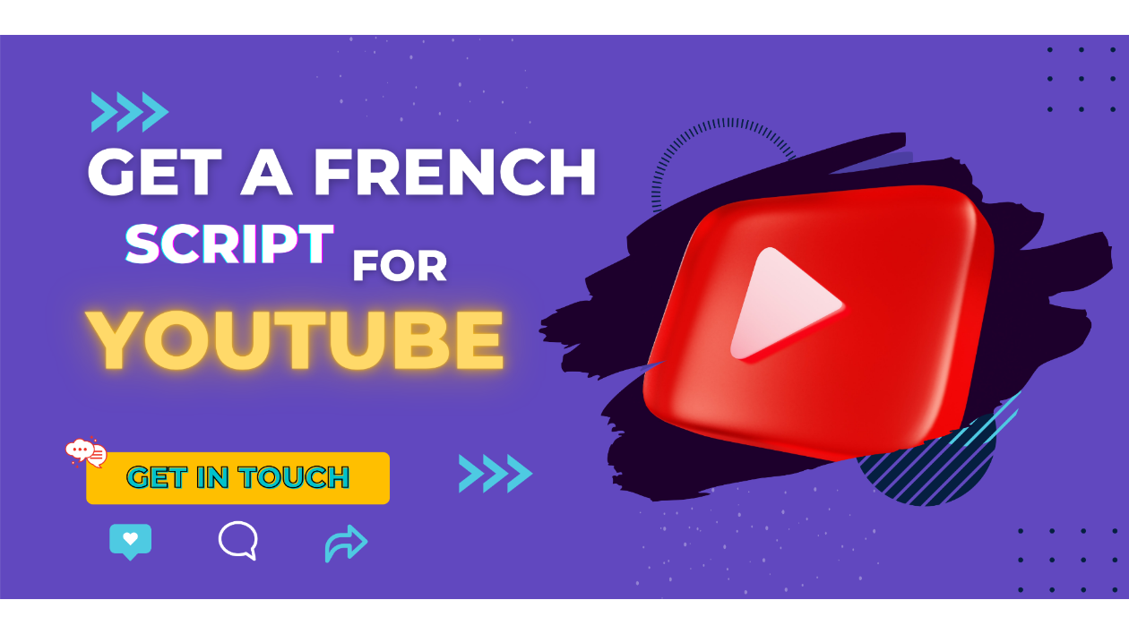 I will write a french script for your YouTube videos by Aona
