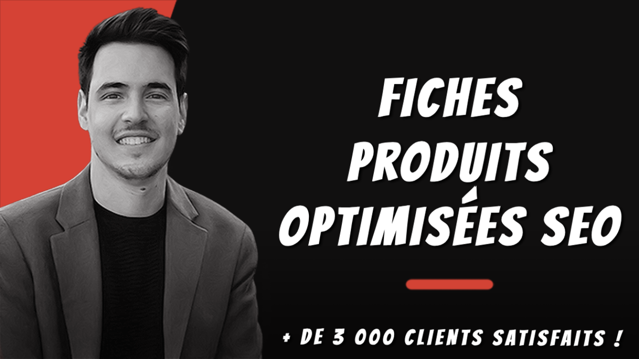 Je vais rédiger votre fiche produit premium avec copywriting