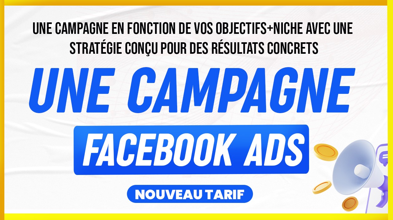 Je vais vous aider à mettre en place votre publicité Facebook Ads vendeur