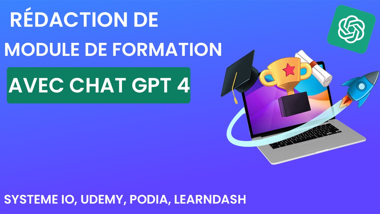 Je vais r diger votre module de formation e learning avec l ia chat gpt