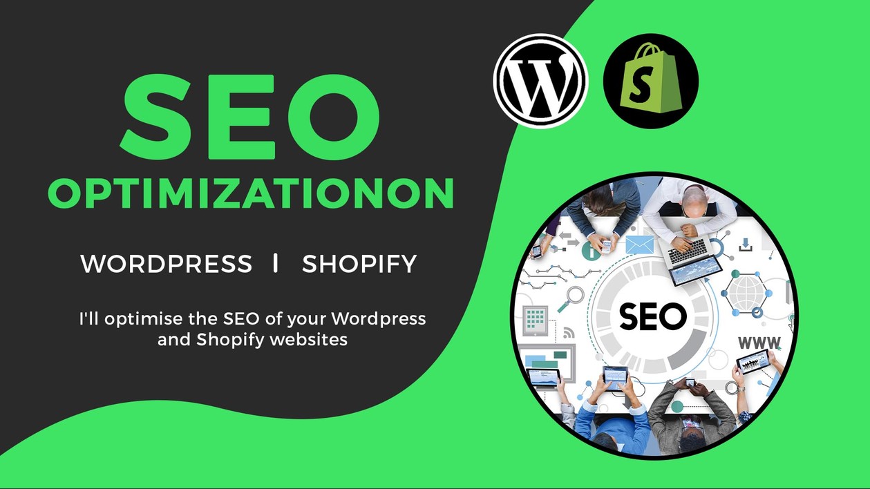 I will perform SEO optimization for your WordPress and Shopify website