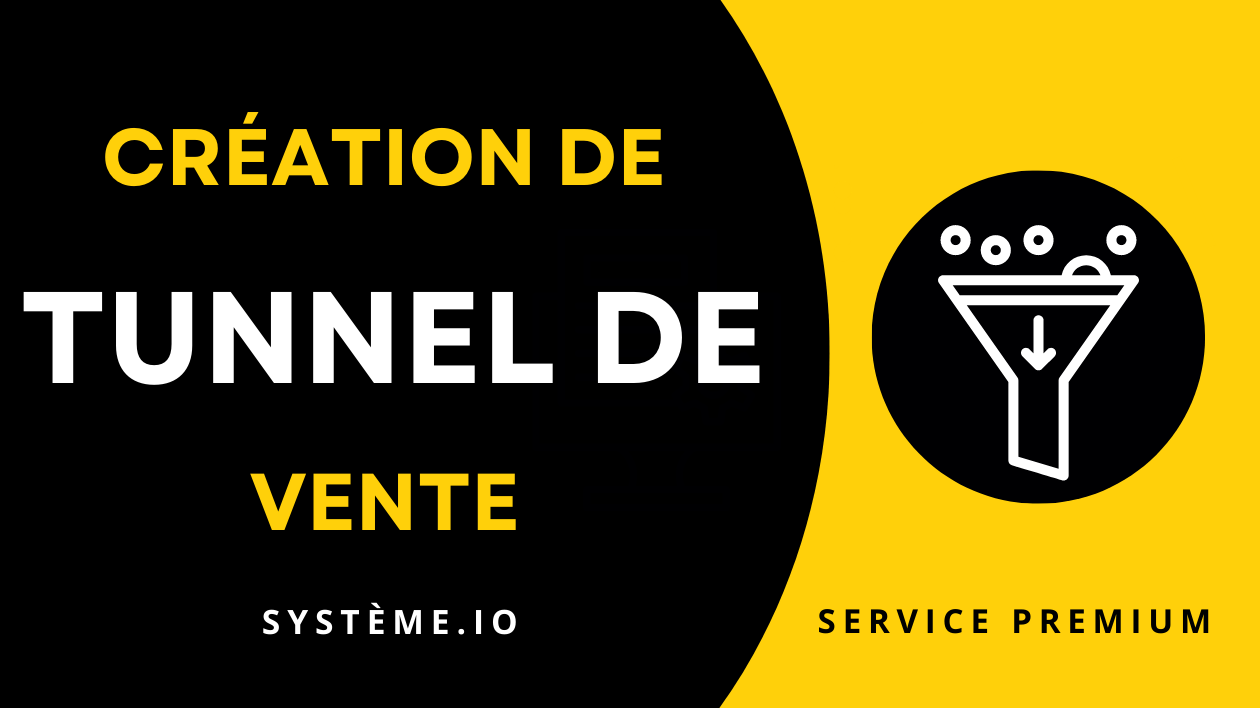 Je vais concevoir votre tunnel de vente systeme io capable de vous