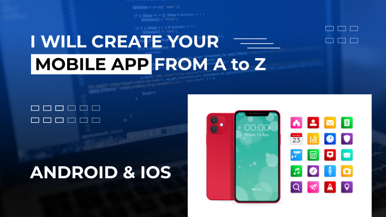 I will create your Android & iOS Mobile App
