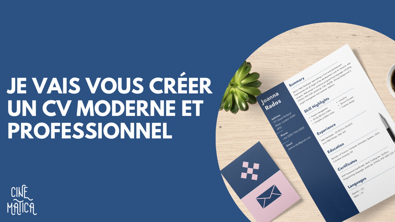 Je vais vous créer un CV moderne et professionnel