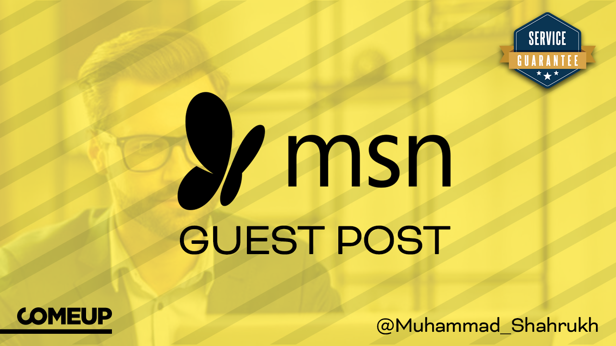 I will publish your Press Release or Guest post on MSN.com