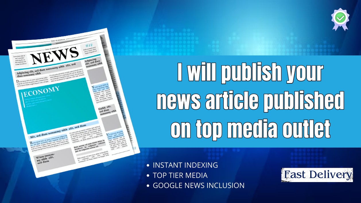 I will publish your news article on top media outlet