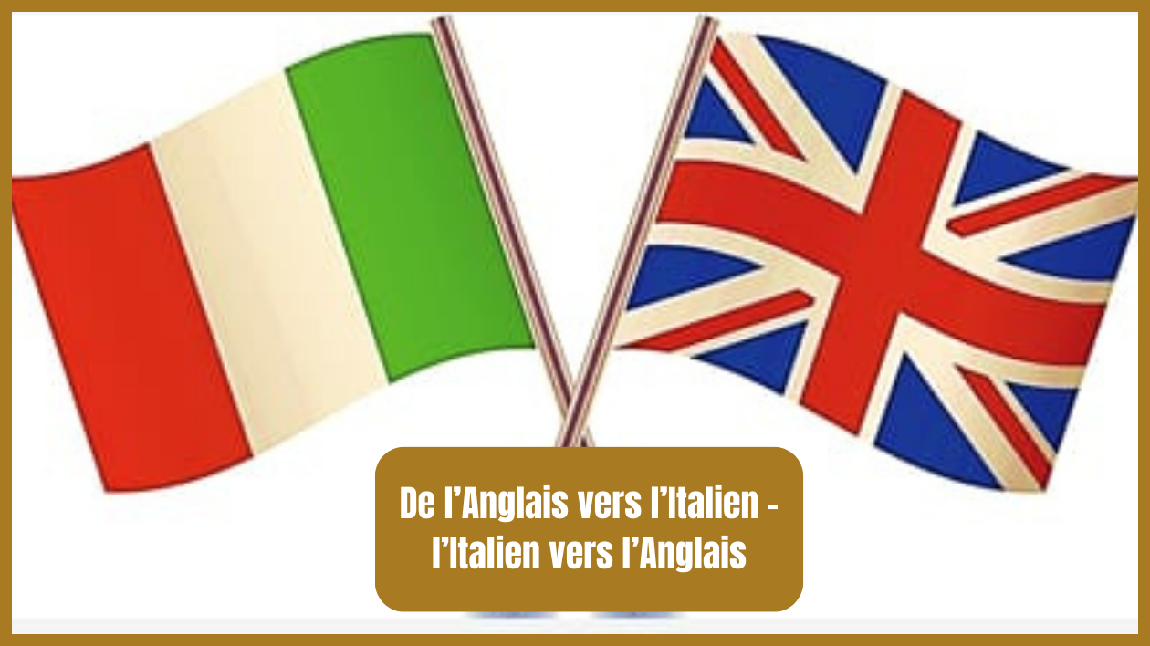 Je vais faire votre traduction ANGLAISITALIEN/ ITALIENANGLAIS par Ange_KK