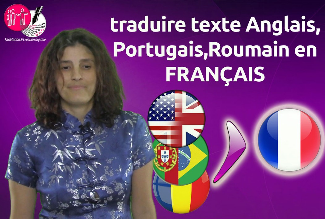 Je vais traduire votre texte de 500 mots Anglais, Roumain, Portugais en Français