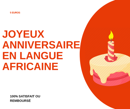 Je vais chanter par téléphone un "joyeux anniversaire en langue africaine" à votre contact