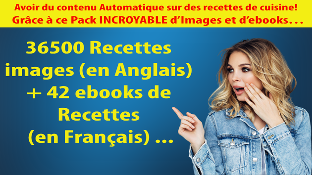 Je vais vous livrer 36500 Recettes images (en Anglais) + 42 ebooks de Recettes (en Français)