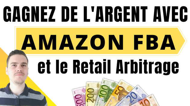 Je vais vous former au Retail Arbitrage avec Amazon FBA
