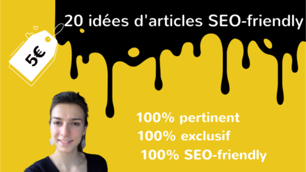 Je vais vous fournir 20 idées d'articles SEO-friendly pour votre blog