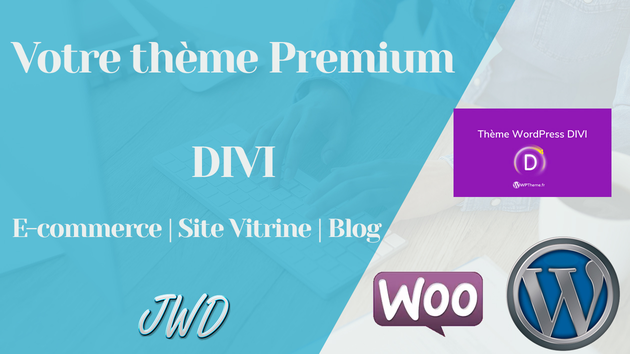 Je vais vous installer DIVI pour Wordpress et Woocommerce