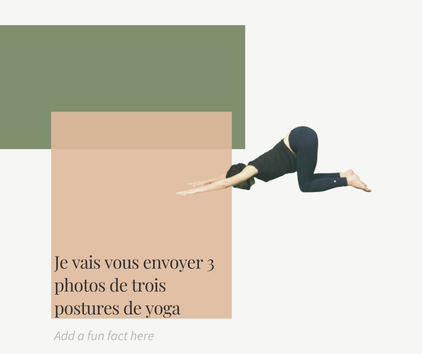 Je vais vous envoyer trois photos de trois postures de yoga au choix