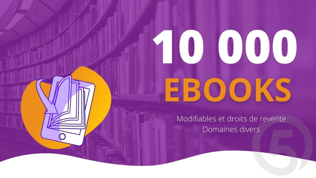 Je vais donner un pack de 3 300 Ebooks revendables libres de droits en français